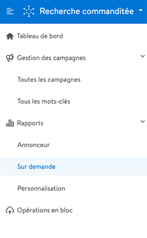 Rendez-vous à la rubrique Rapports et sélectionnez Sur demande.