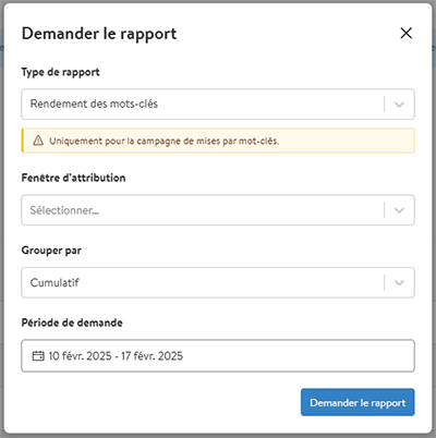 La fenêtre de demande du rapport